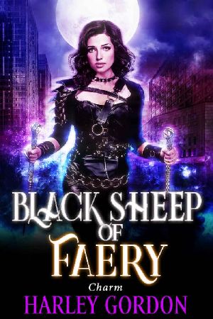 [Black Sheep of Faery 03] • Charm